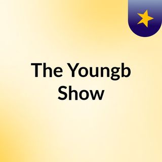 The Youngb Show